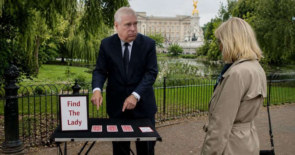 Andrew Mountbatten-Windsor ran ‘Find the Lady’ game in St James Park for thirty years