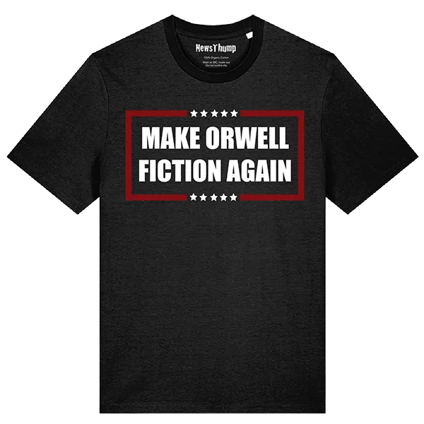 Make Orwell Fiction Again T-shirt